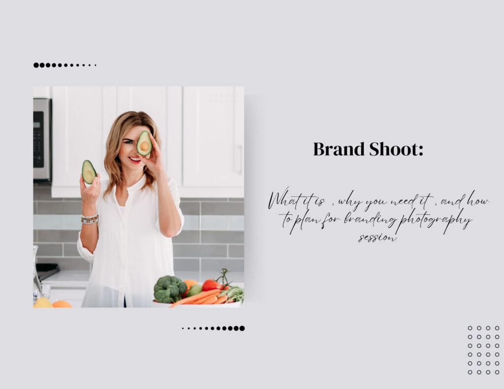 Brand Shoot: What it is, why you need it, and how to plan for branding photography session blog future image
